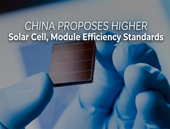 China Proposes Higher Solar Cell, Module Efficiency Standards