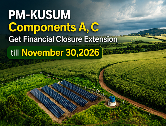 MNRE Extends PM-KUSUM Financial Closure Deadline to Nov 30