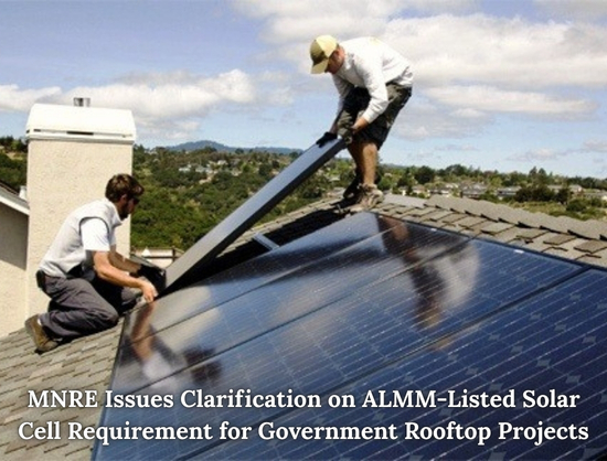 MNRE Clarifies ALMM List-II Applicability for Government Rooftop Solar Projects