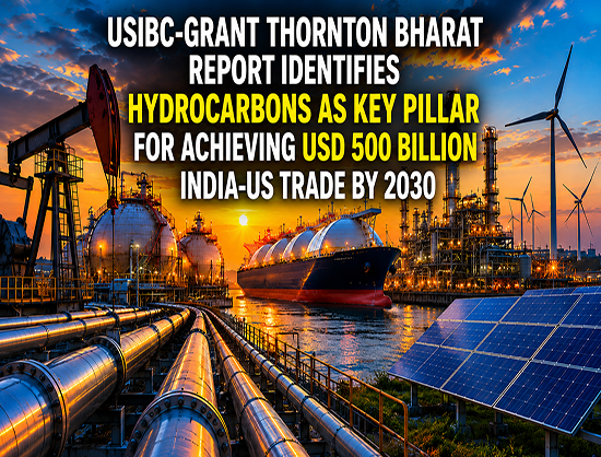 India-US Energy Partnership Can Drive USD 500 Bn Bilateral Trade Target by 2030, Says USIBC-Grant Thornton Bharat Report